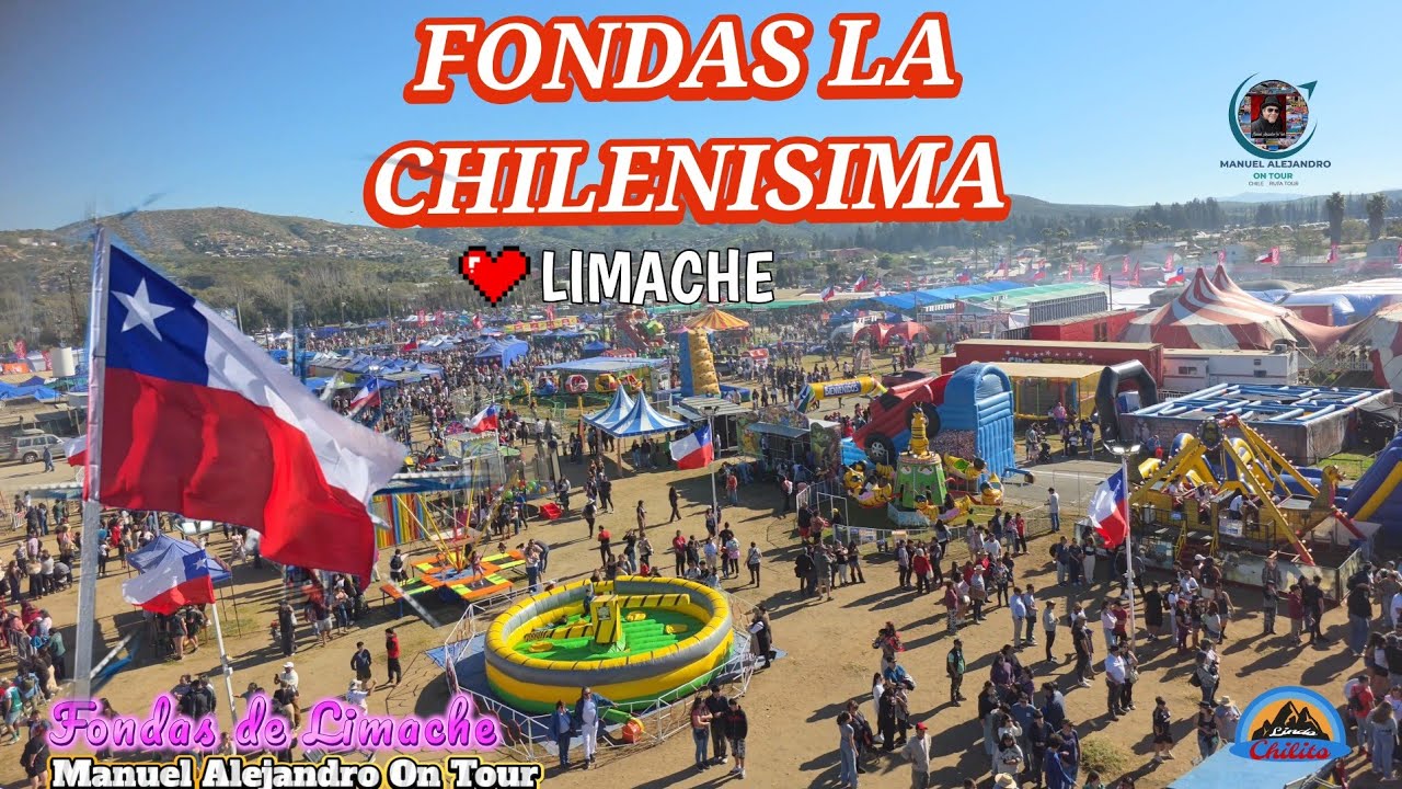 Fondas Chilenisima de Limache / As&iacute; se Vivi&oacute; 18 de Septiembre Cumplea&ntilde;os de Chile #fondas 