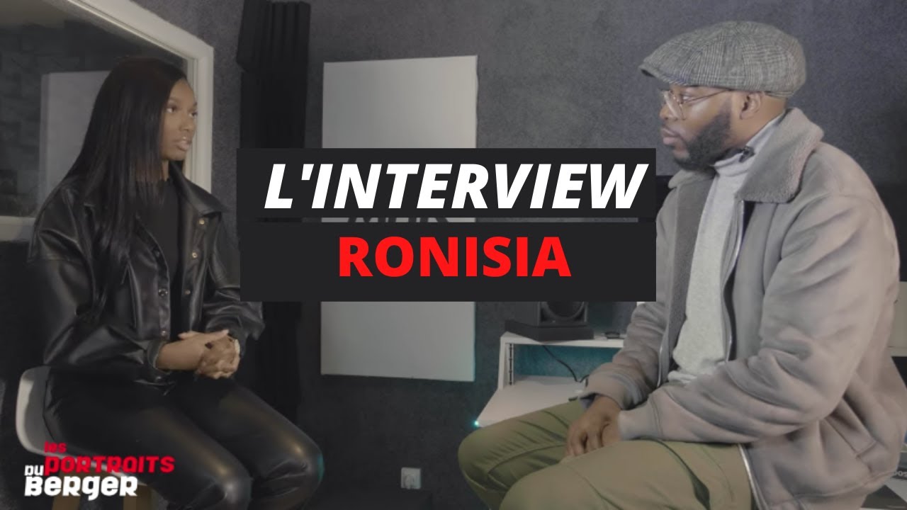 Les Portraits Du Berger x Ronisia : « Pour moi c’est trop important de garder les pieds sur terre. »