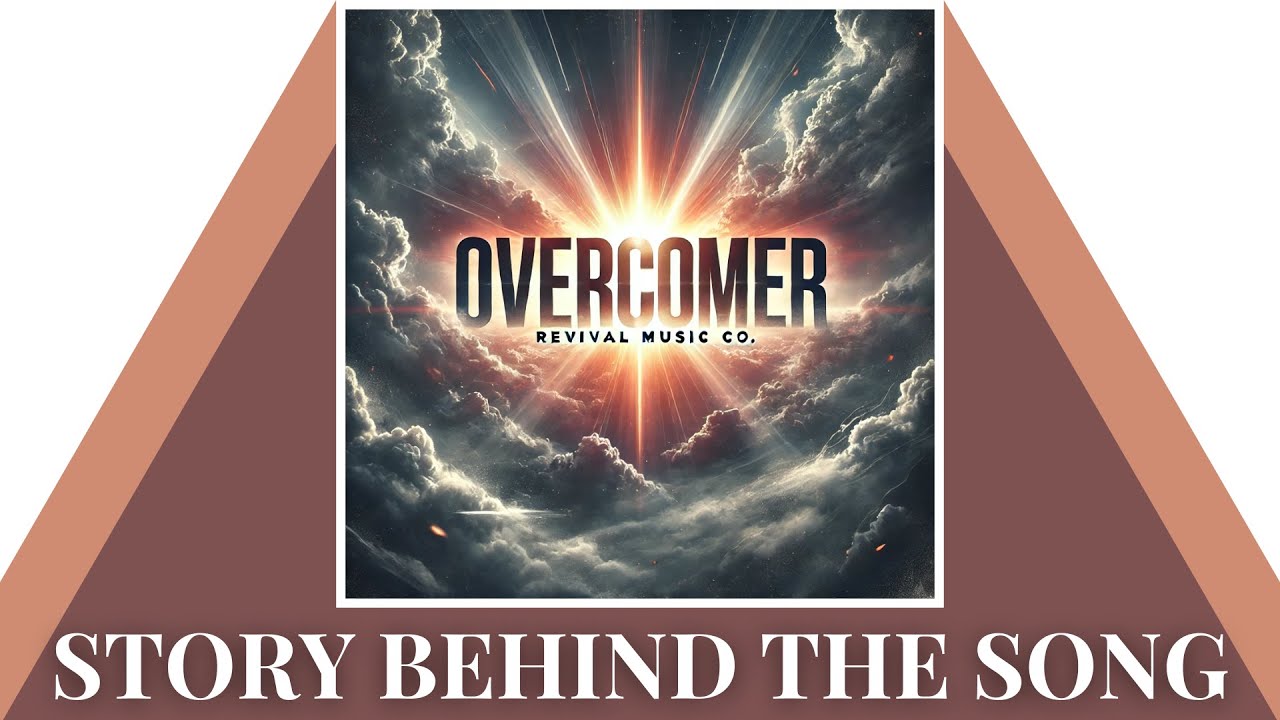Overcomer by Revival Music Co. - Story Behind the Song
