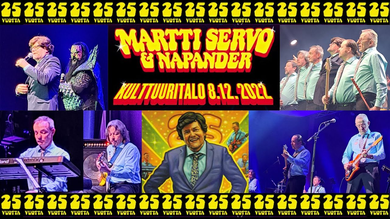 Martti Servo & Napander 25 Vuotta Juhlagaala - Helsinki 8.12.2022