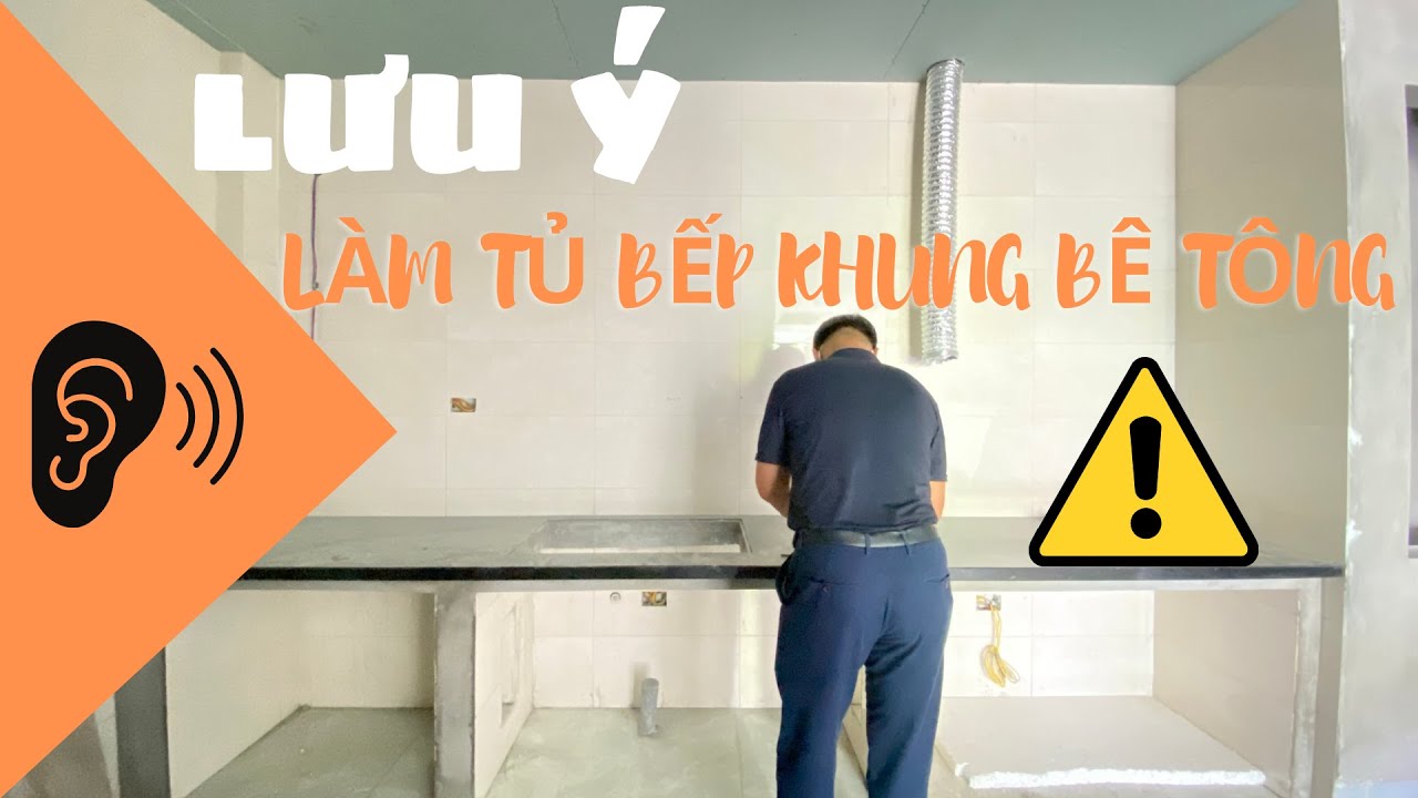 Nên hay không nên làm TỦ BẾP KHUNG BÊ TÔNG | Kiến thức Tủ bếp | Nội Thất Gia Thanh |