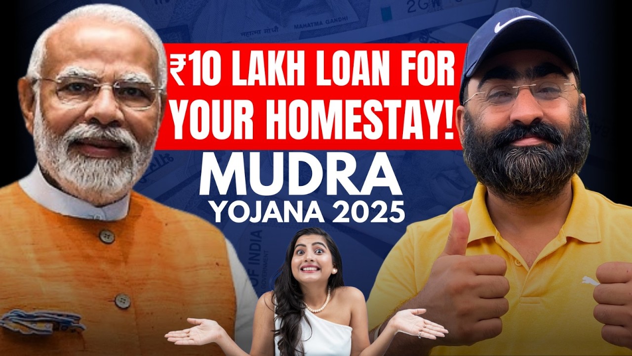 Govt Funding for Homestays! MUDRA YOJANA 2025 Full Details