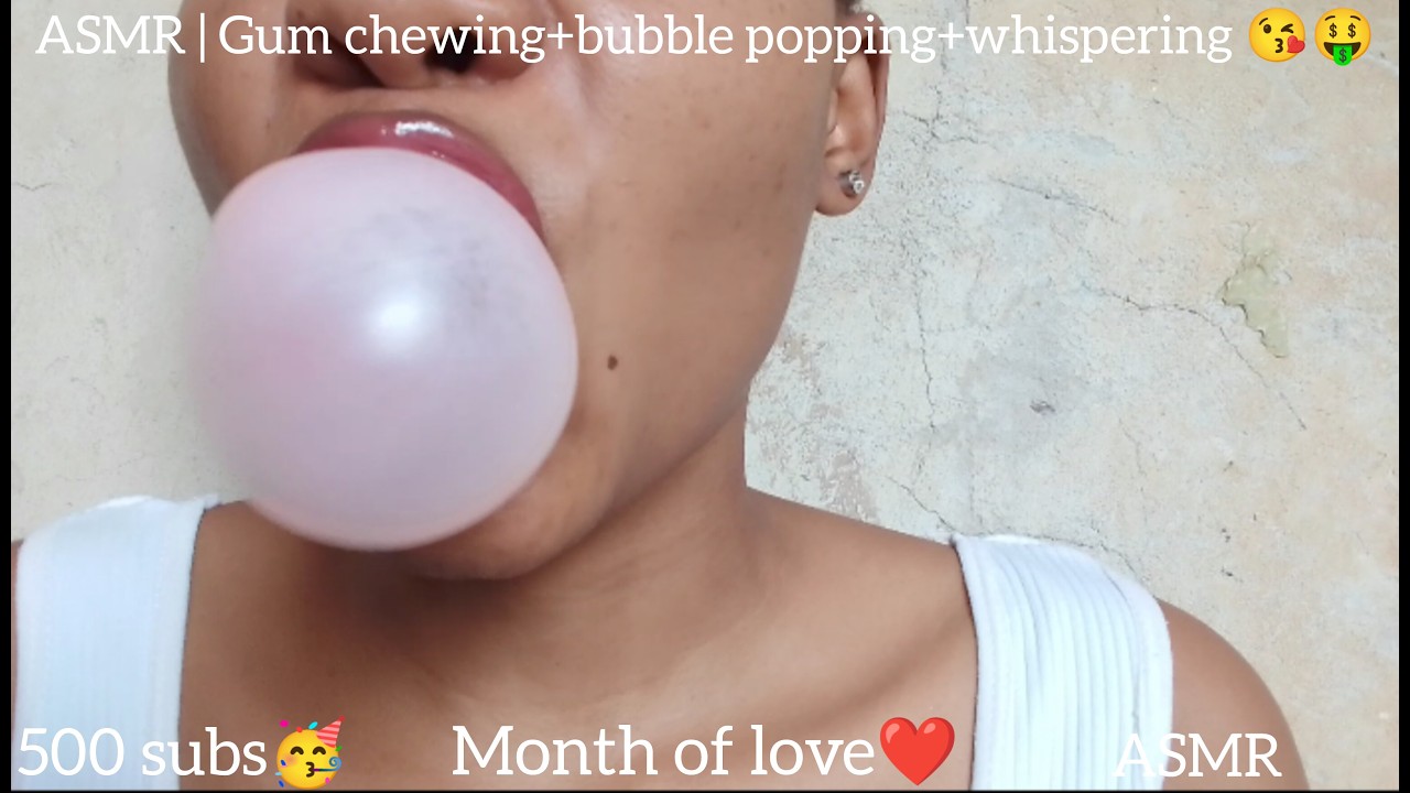 ASMR  | Gum chewing+bubble popping+whispering 😘