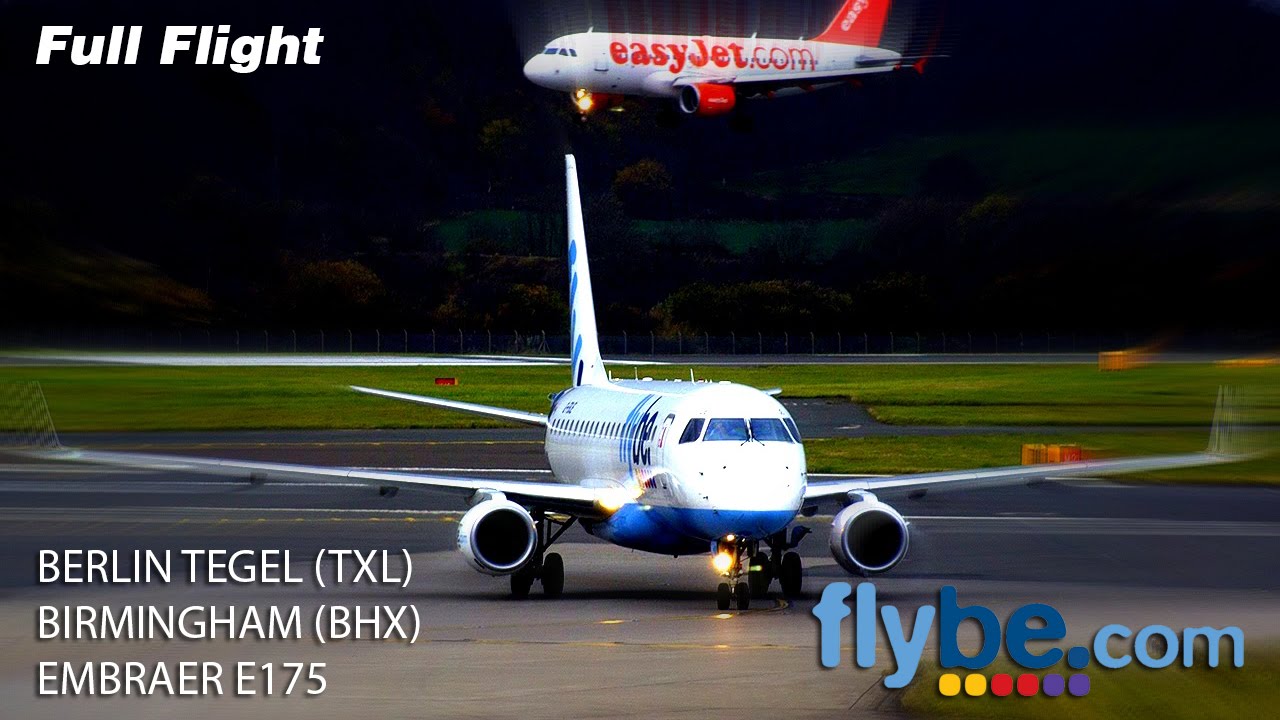 Flybe Полный полет - Берлин Тегель в Бирмингем (Эмбраер E175)