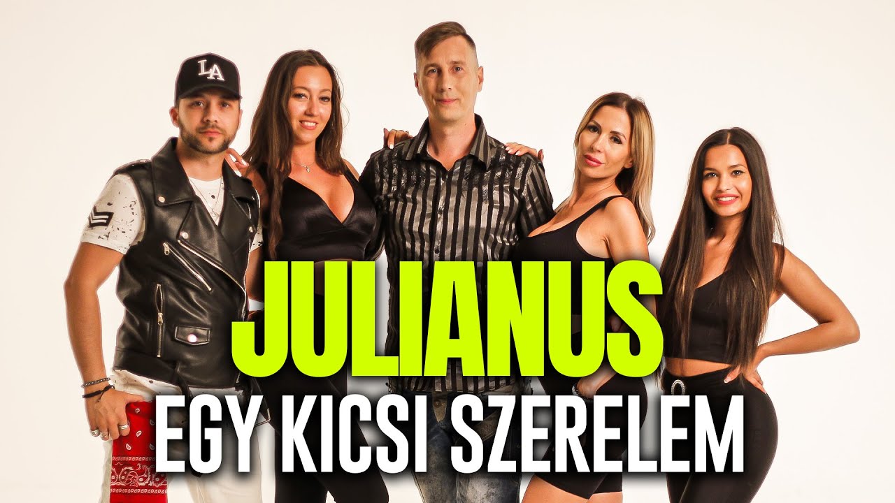 Julianus Egy kicsi szerelem (Official Music Video)