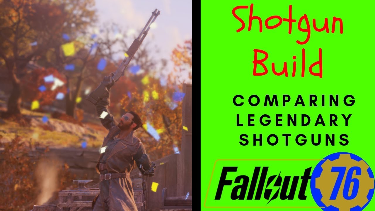 Fallout 76 Legendary Shotguns - Testing Different Shotguns
