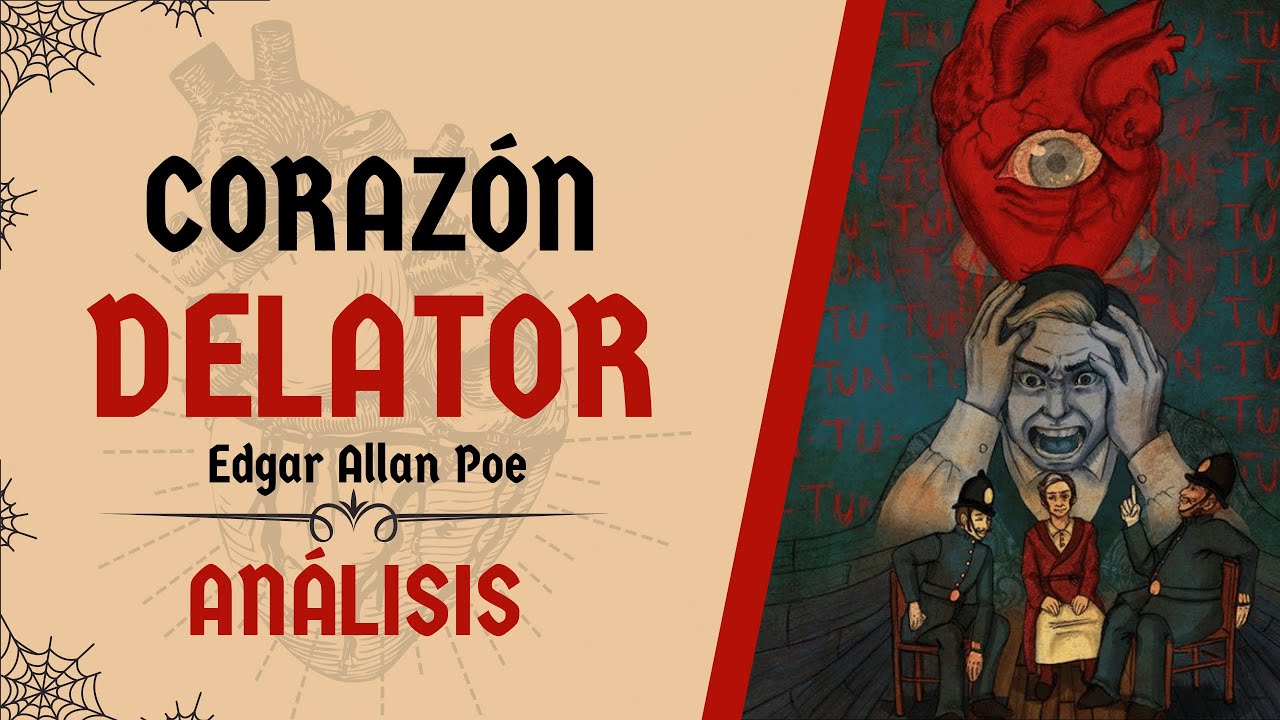 CORAZÓN DELATOR | ANÁLISIS | Edgar Allan Poe