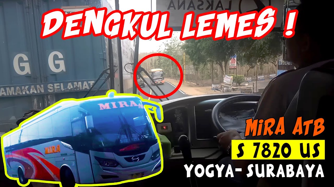 BENER KATA ORANG, DENGKUL LEMES NAIK BUS MIRA! Yogya - Surabaya Gas Puoolll 😱