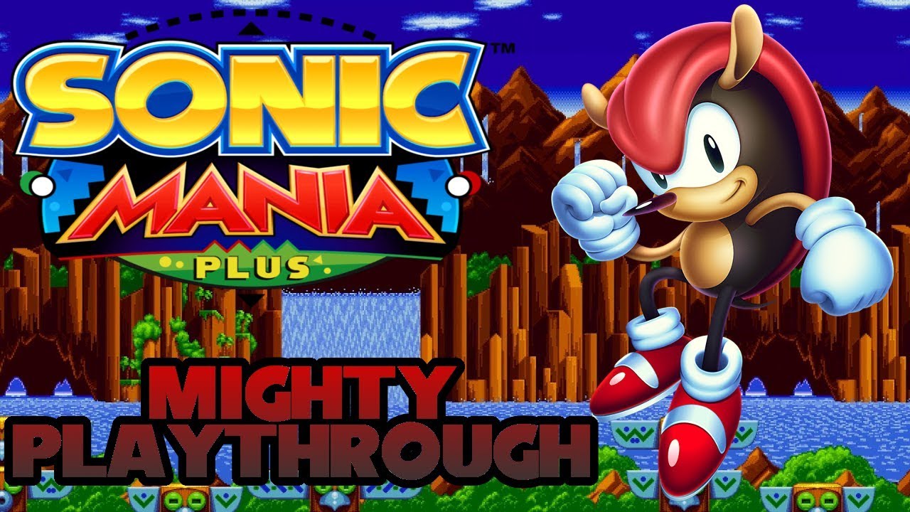 Sonic Mania Plus: Mighty Playthrough