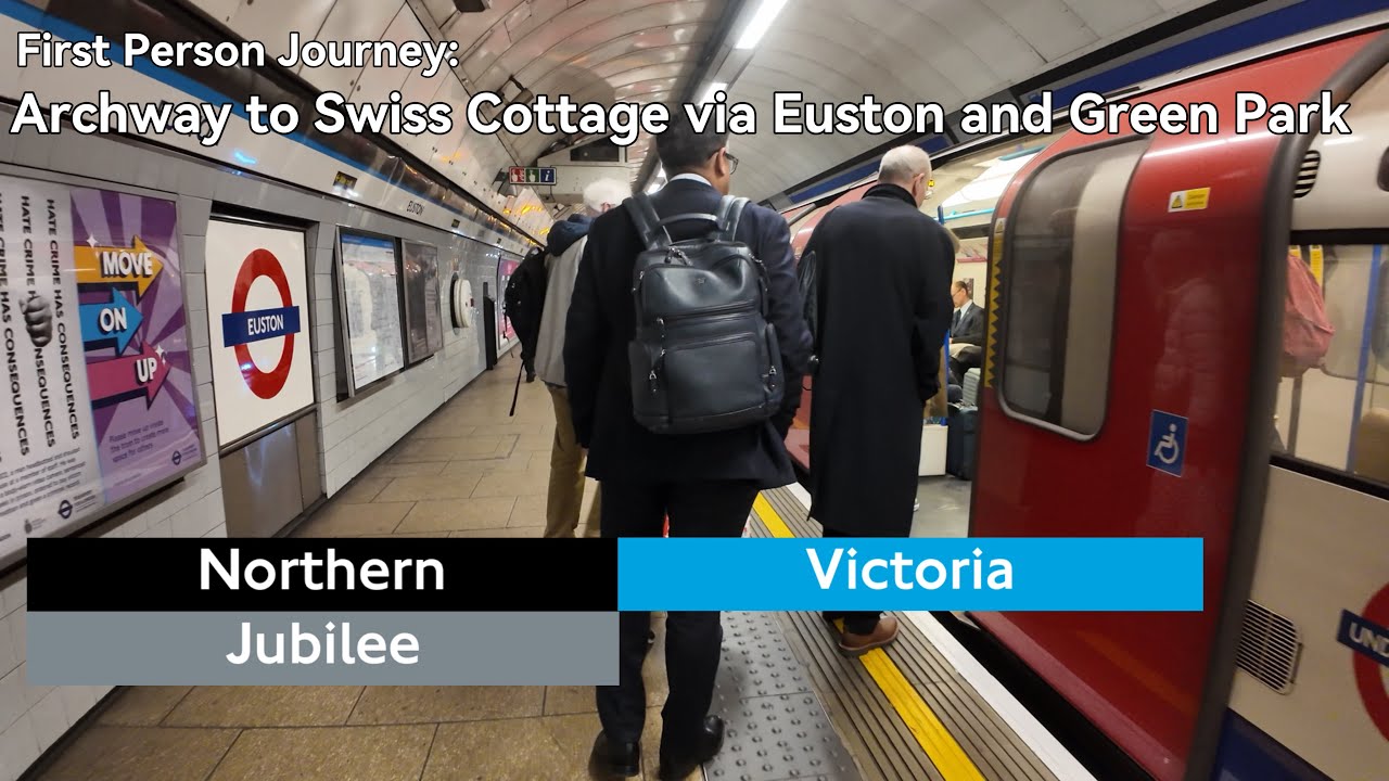 First Person Journey: Archway to Swiss Cottage Via Euston And Green Park