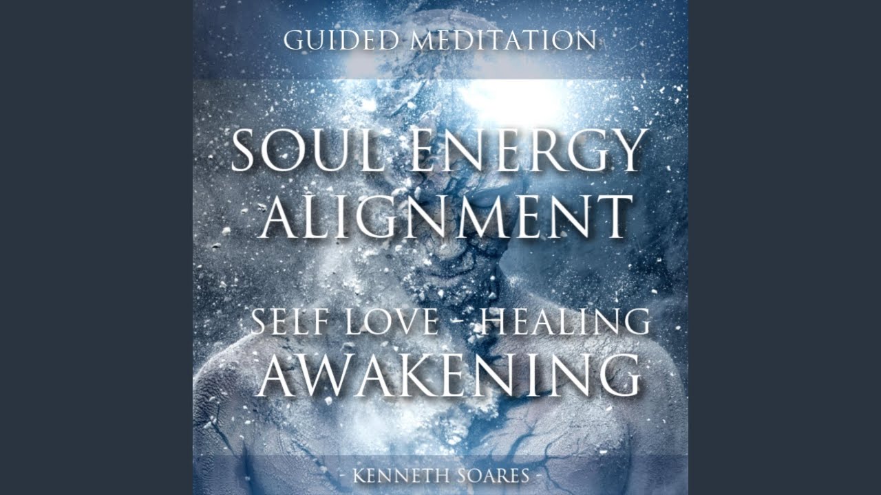 Soul Energy Alignment: Self Love, Healing & Awakening
