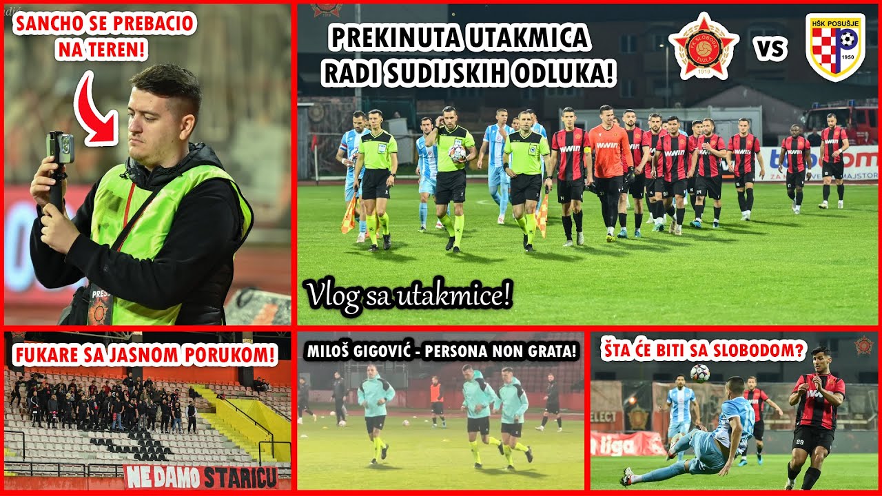 ŠOU MILOŠA GIGOVIĆA NA TUŠNJU! | Sloboda Tuzla - Posušje Vlog 🔴⚫