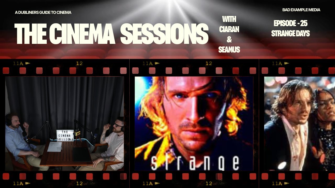 Strange Days (1995) – Tech, Violence & the End of the Millennium | The Cinema Sessions Ep#25.