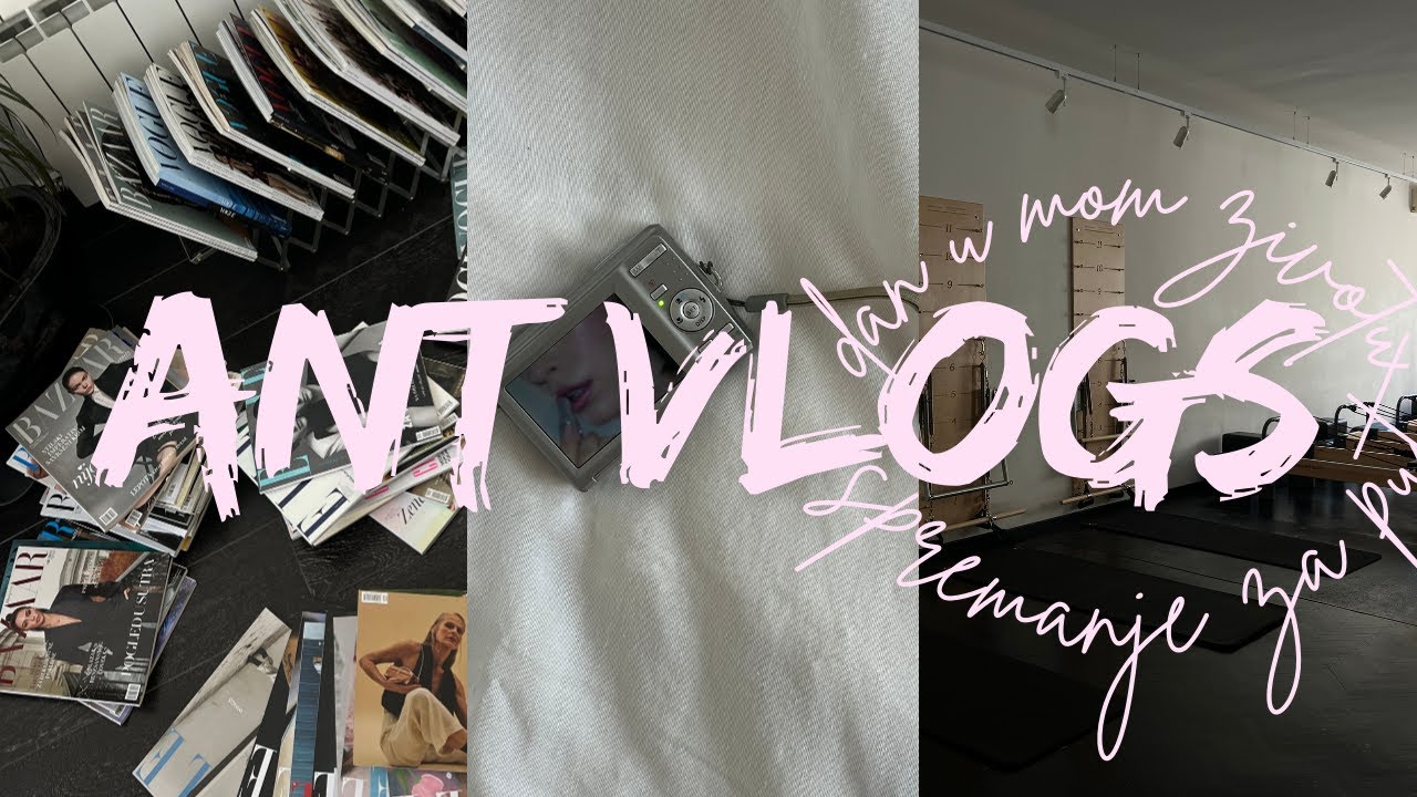 ant vlogs: pakovanje za put & packing pro tips | provedite dan sa mnom