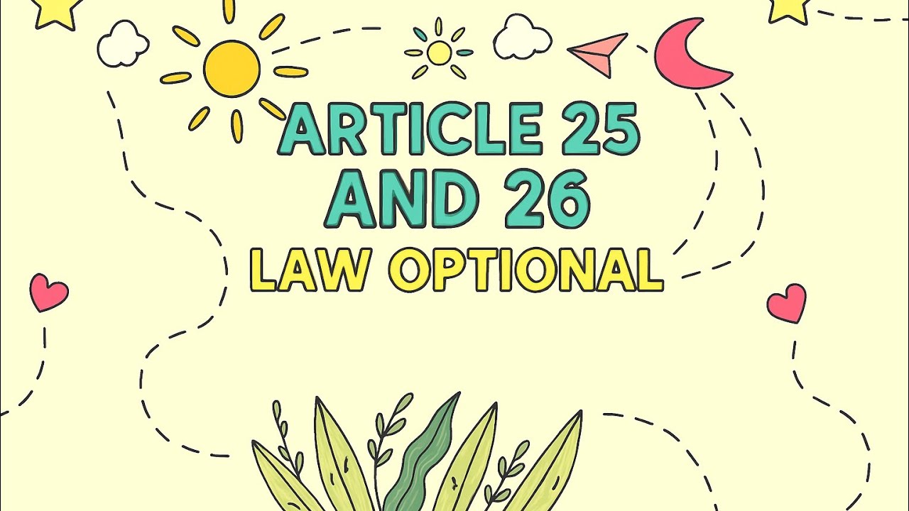 Restrictions on Freedom of Religion Explained | Article 25(2), Article 26 | Law Optional