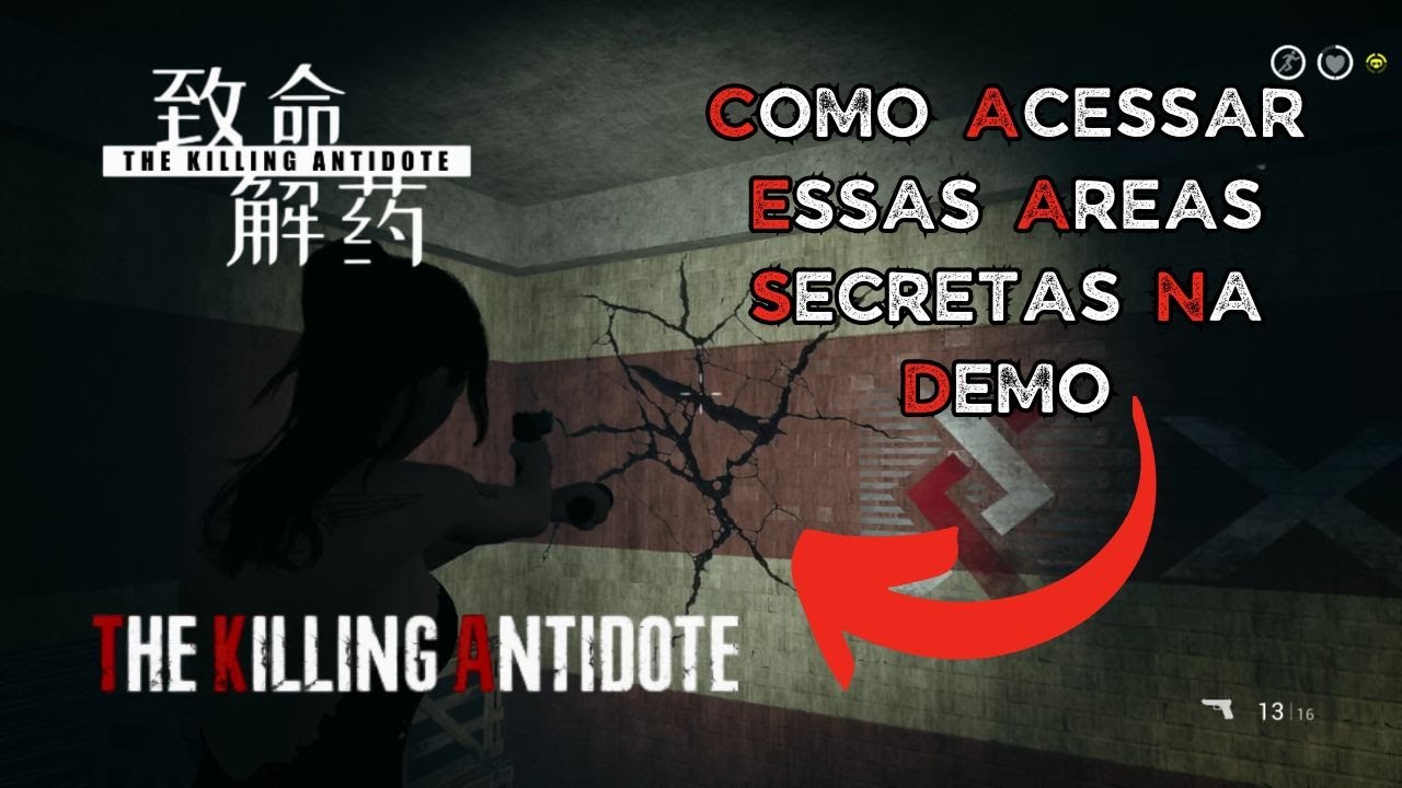The Killing Antidote - Como Acessar as &Aacute;reas Secretas na Demo | Jogo Inspirado em Resident Evil