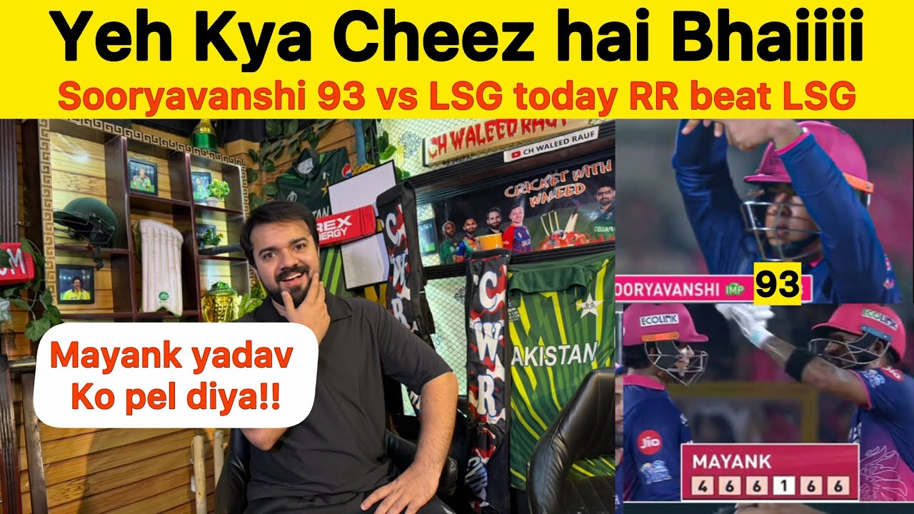 Yeh Kya Cheez hai Vaibhav Sooryavanshi 93 vs LSG | RR vs LSG Match Review 