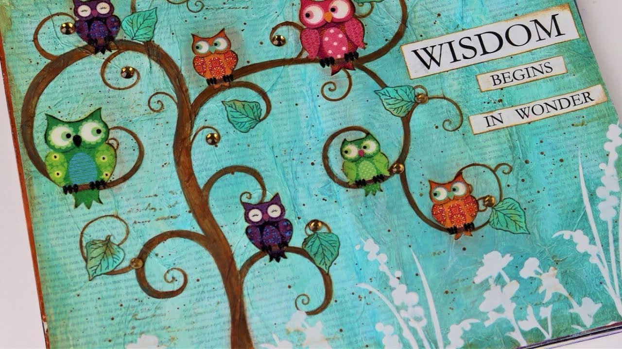 Art journal tutorial- Wisdom. Art journal page, mixed media tutorial.