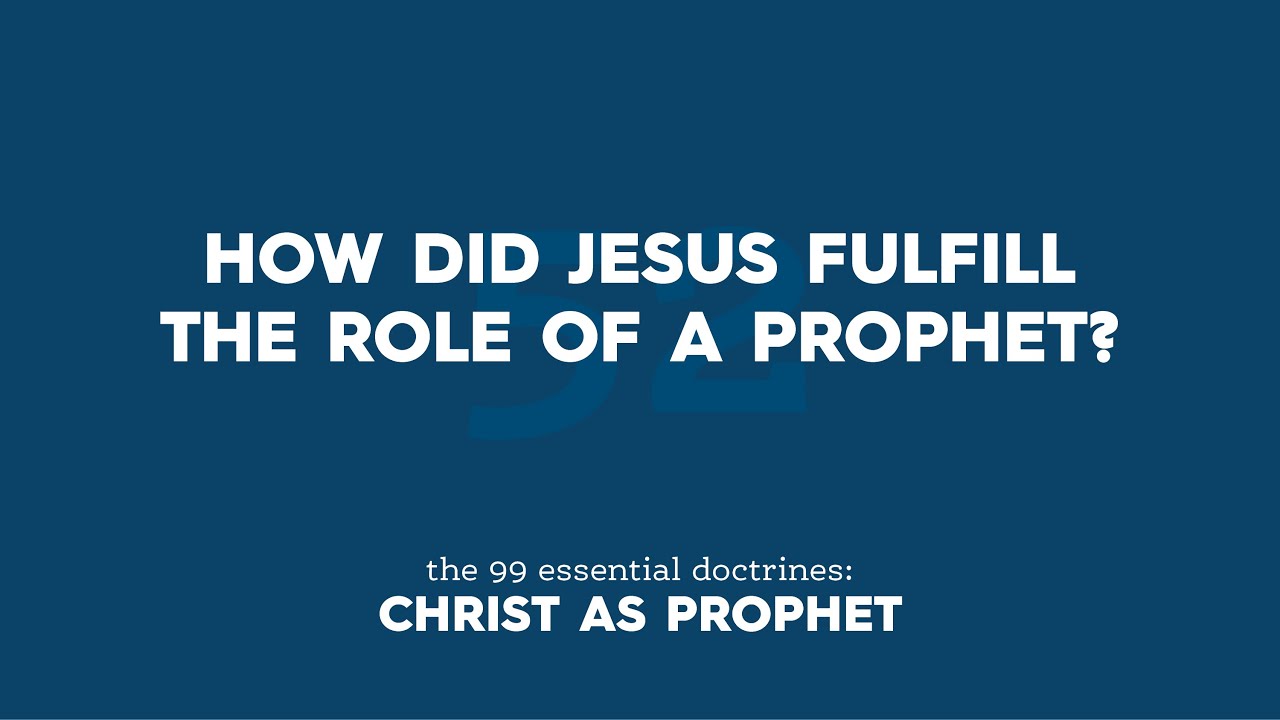 How Did Jesus Fulfill the Role of a Prophet?