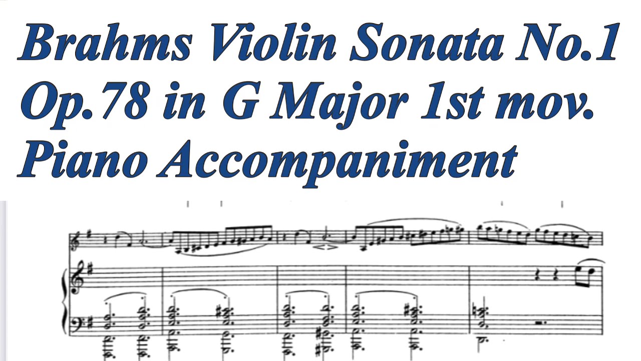 Brahms Violin Sonata No.1 Op.78 in G Major 1st mov. Piano Accompaniment 브람스 바이올린 소나타 1번 1악장 반주