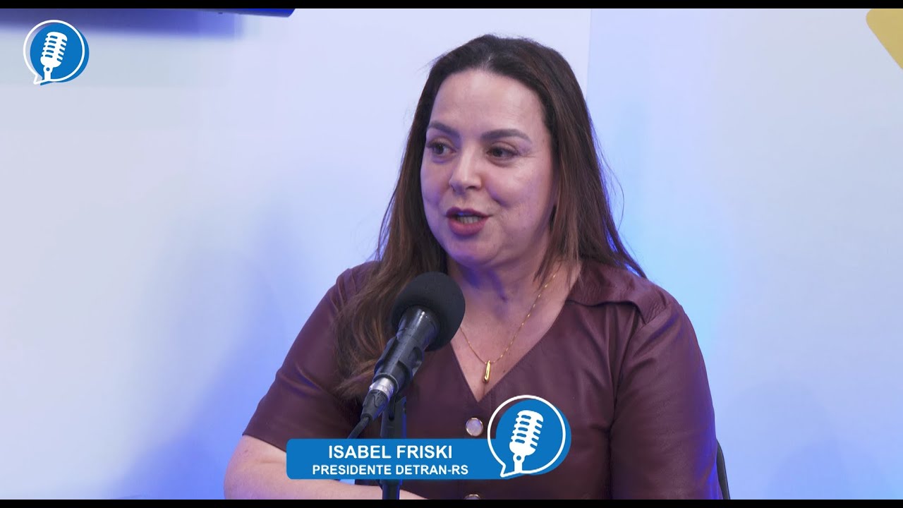 AND Podcast com Isabel Friski - Presidente do Detran-RS