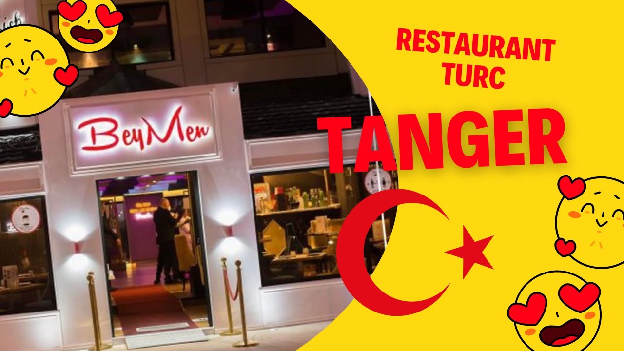 restaurant tanger - restaurant BeyMen