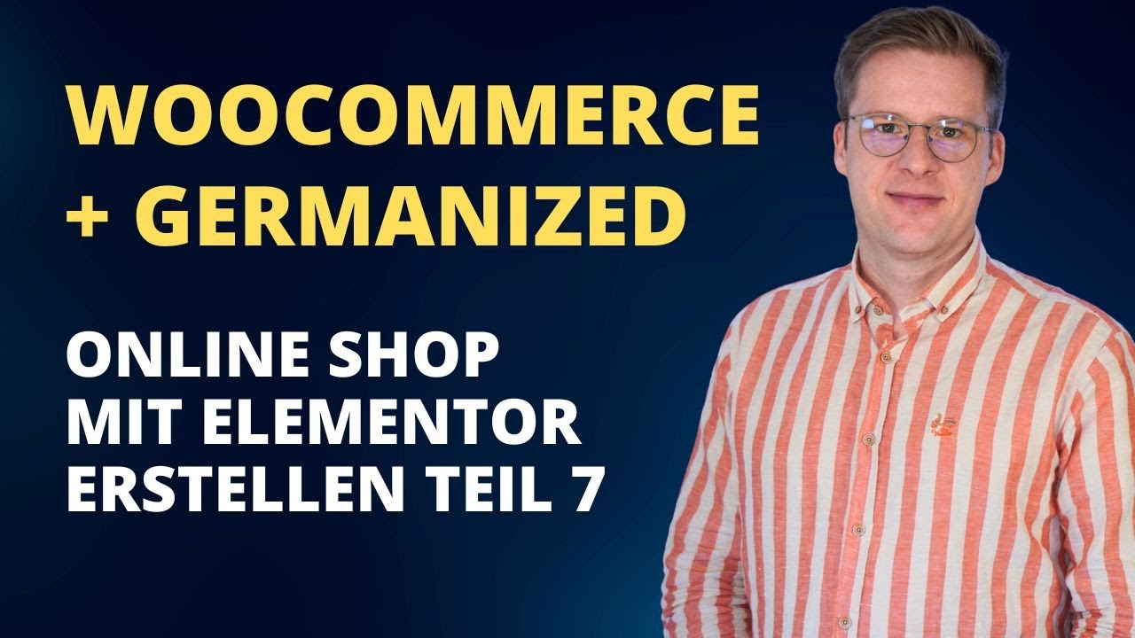 WooCommerce Grundeinstellungen und Germanized - Online Shop Erstellen Teil 7