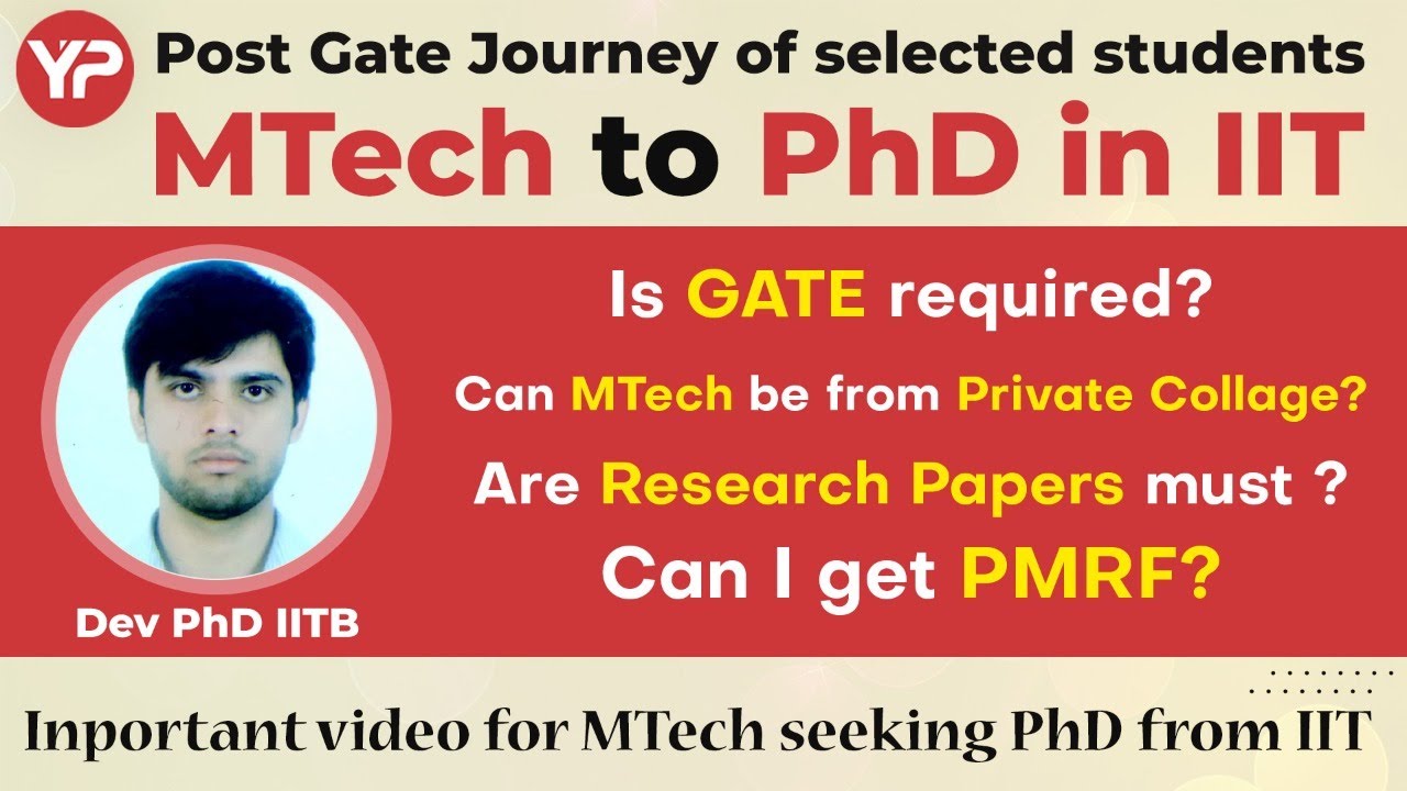 MTech from normal college & doing PhD IIT Bombay | Important video for MTech to PhD selection