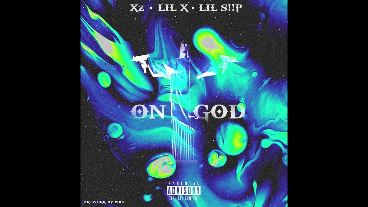 ON GOD - Xz x Lil X x Lil SipWick [Prod.GoldinhoStar]