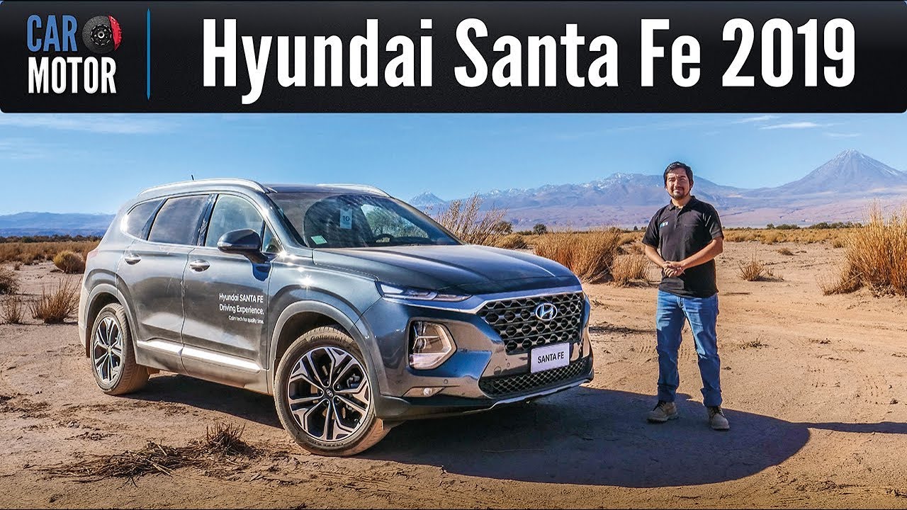 Hyundai Santa Fe 2019 - La probamos en Chile