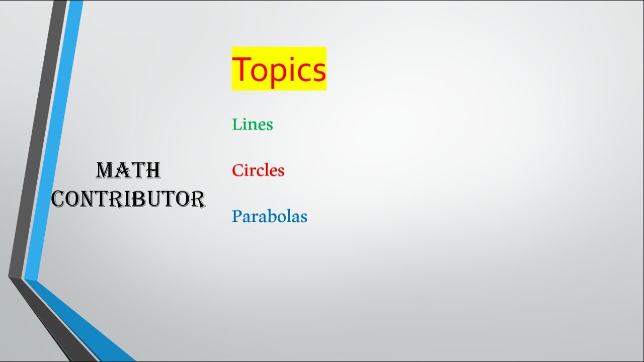 1.2 Lines,  Circles and Parabolas