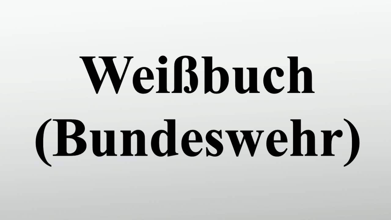 Wei&szlig;buch (Bundeswehr)