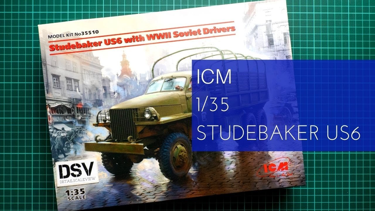 ICM 1/35 Studebaker US6 with Drivers (35510) Review