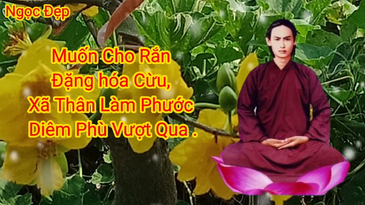 Khuyên Người Giàu Lòng Phước Thiện _ĐGV: Ngọc Ngoan -Bé Bảy thành kính phụng ngâm.