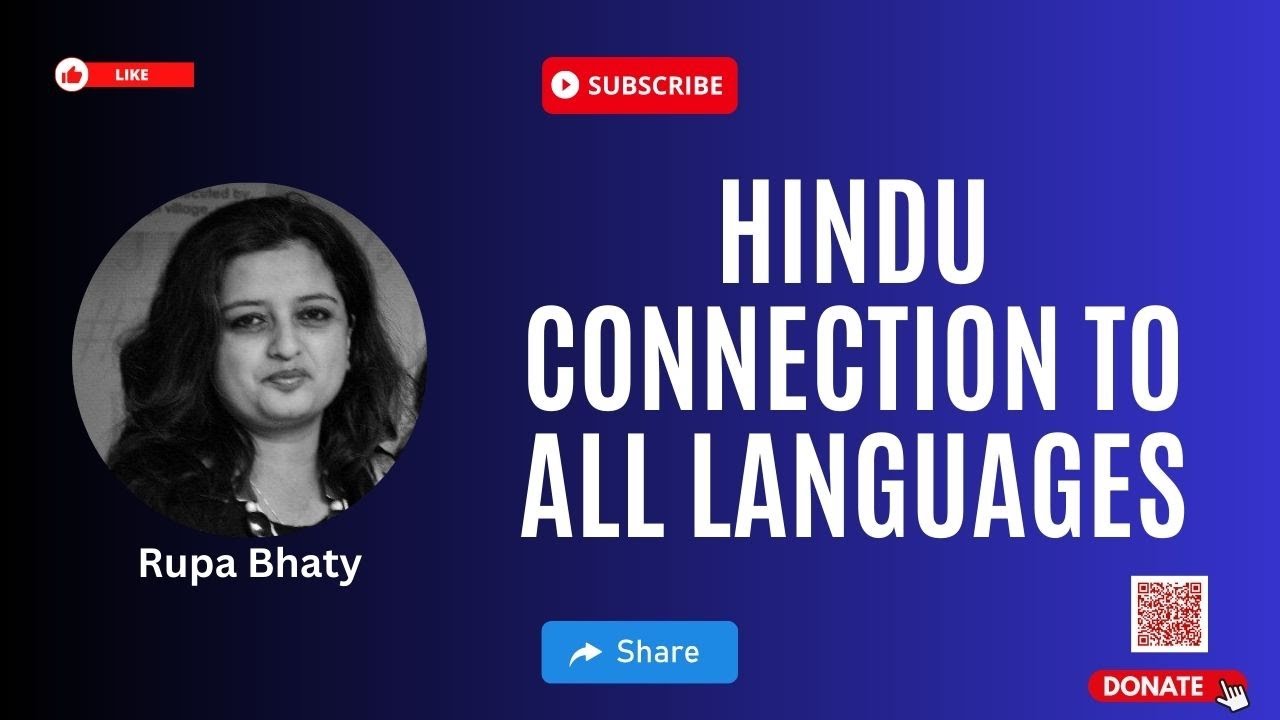 Rig-Vedic references to History of Languages which West won't tell you | Rupa Bhaty