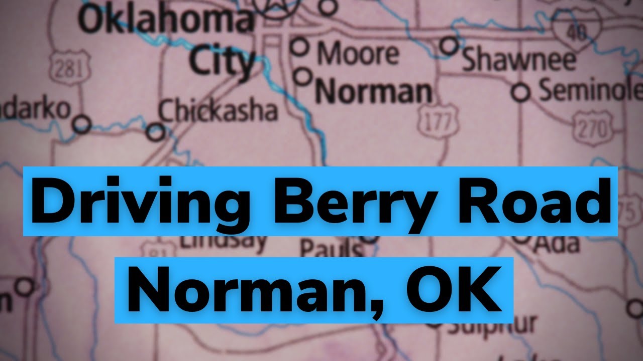 Driving Berry Road | Norman, OK