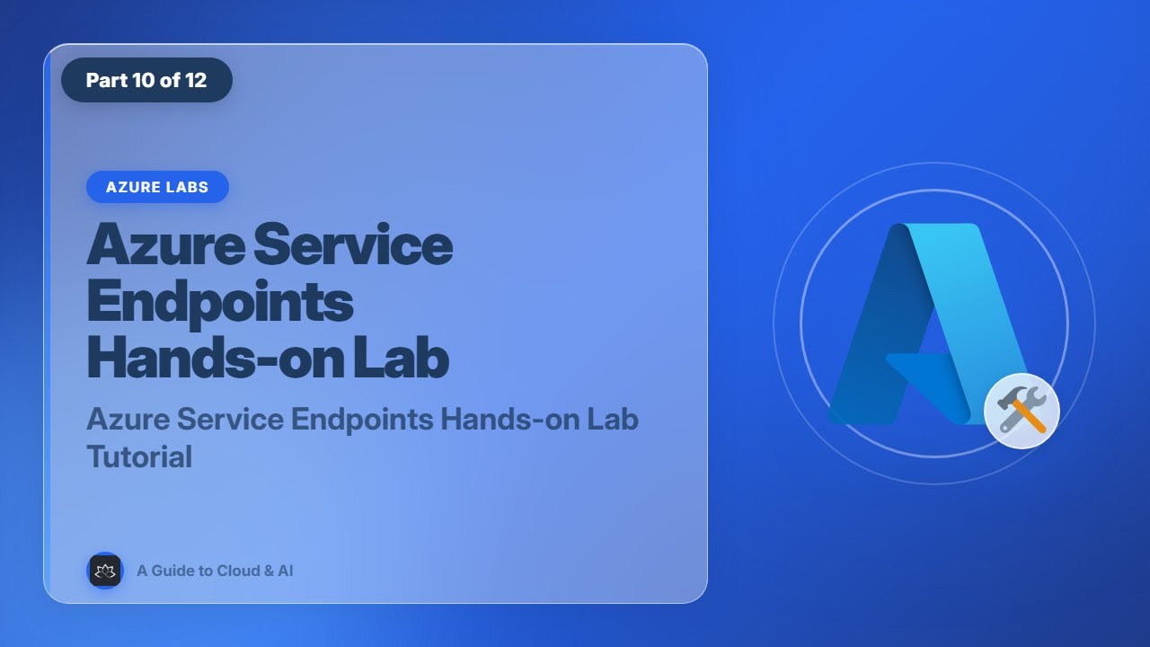 Azure Service Endpoints Hands-on Lab Tutorial