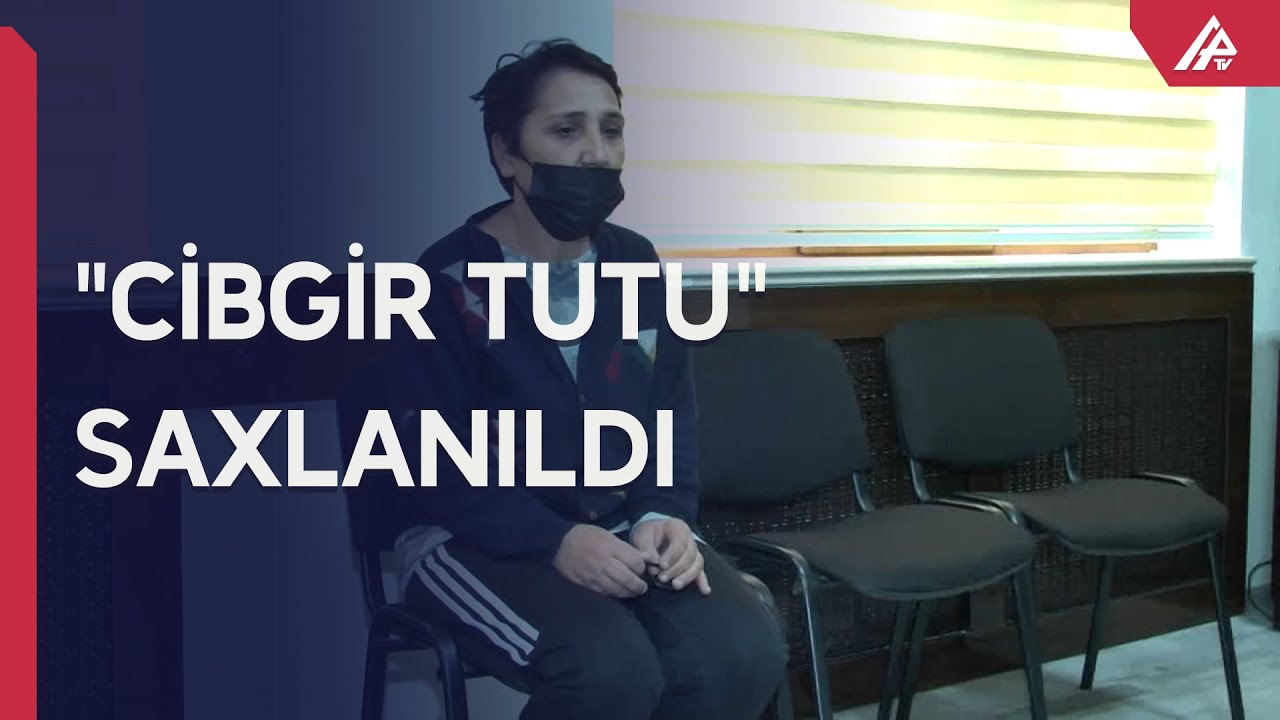 20 ilə yaxın həbsdə yatmış qadın tutuldu – BU DƏFƏ NARKOTİKLƏ