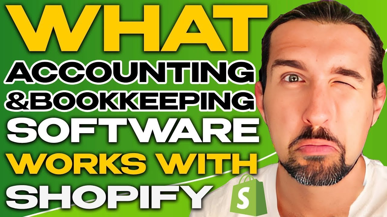 What Accounting & Bookkeeping Software Works Best With Shopify - Integrates With Xero & QuickBooks