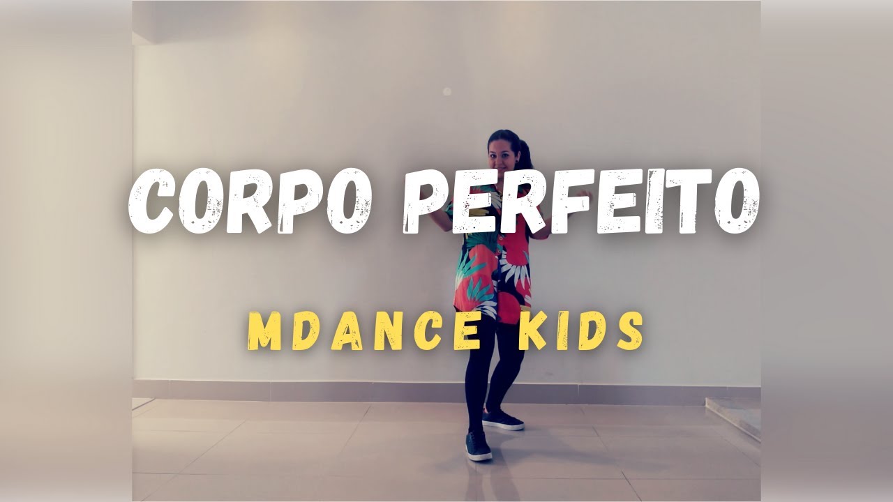 FITNESS DANCE KIDS - Corpo Perfeito - Bruna Karla (Coreografia Oficial)
