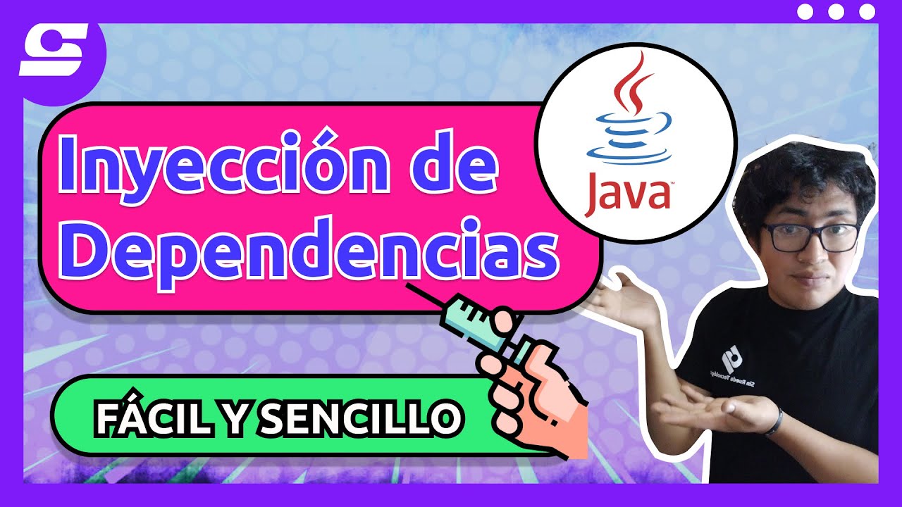 ¿CÓMO UTILIZAR INYECCIÓN DE DEPENDENCIAS EN JAVA? FÁCIL Y SENCILLO