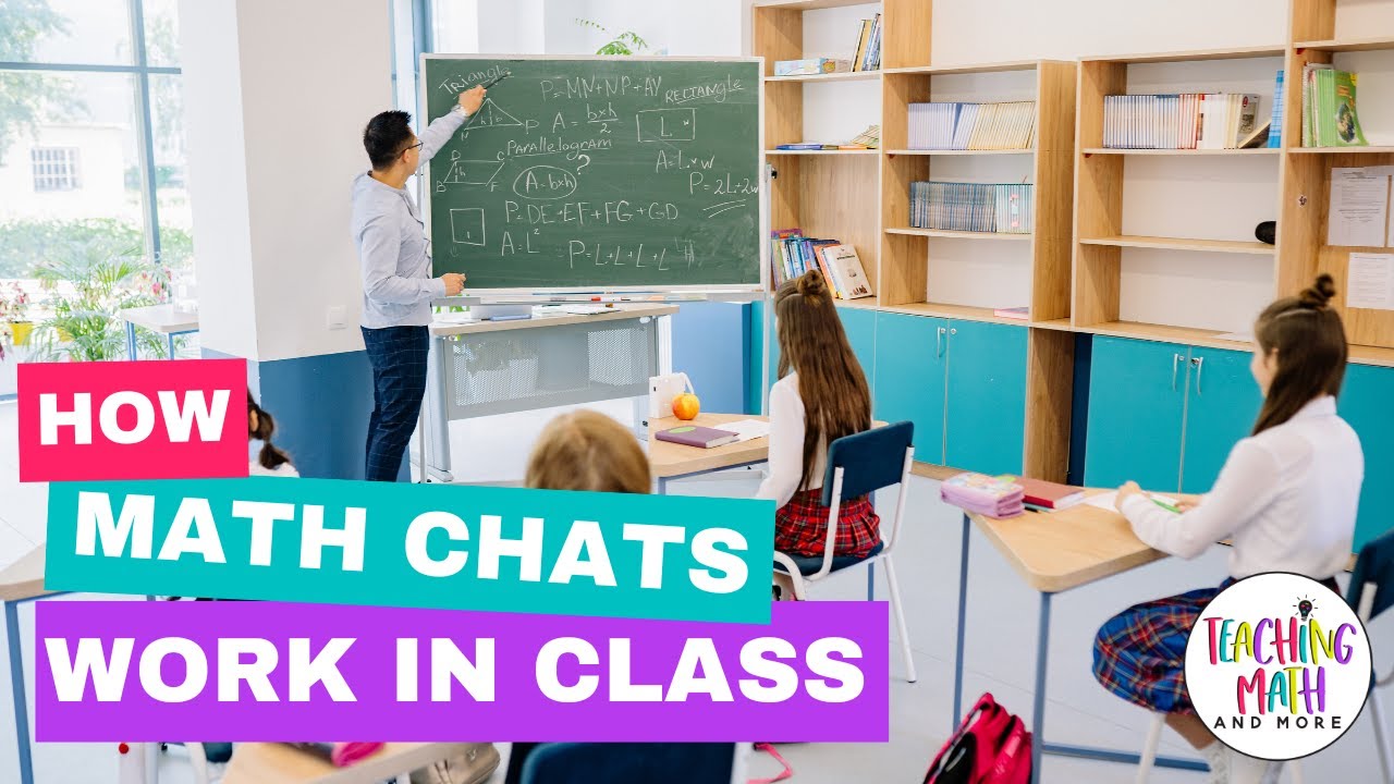 How to Use Math Chats in the Classroom