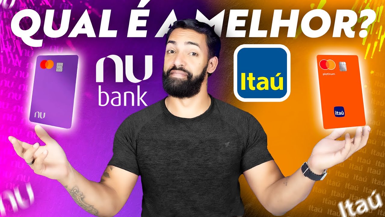 Nubank OU Banco Itaú QUAL É A MELHOR CONTA DIGITAL ?