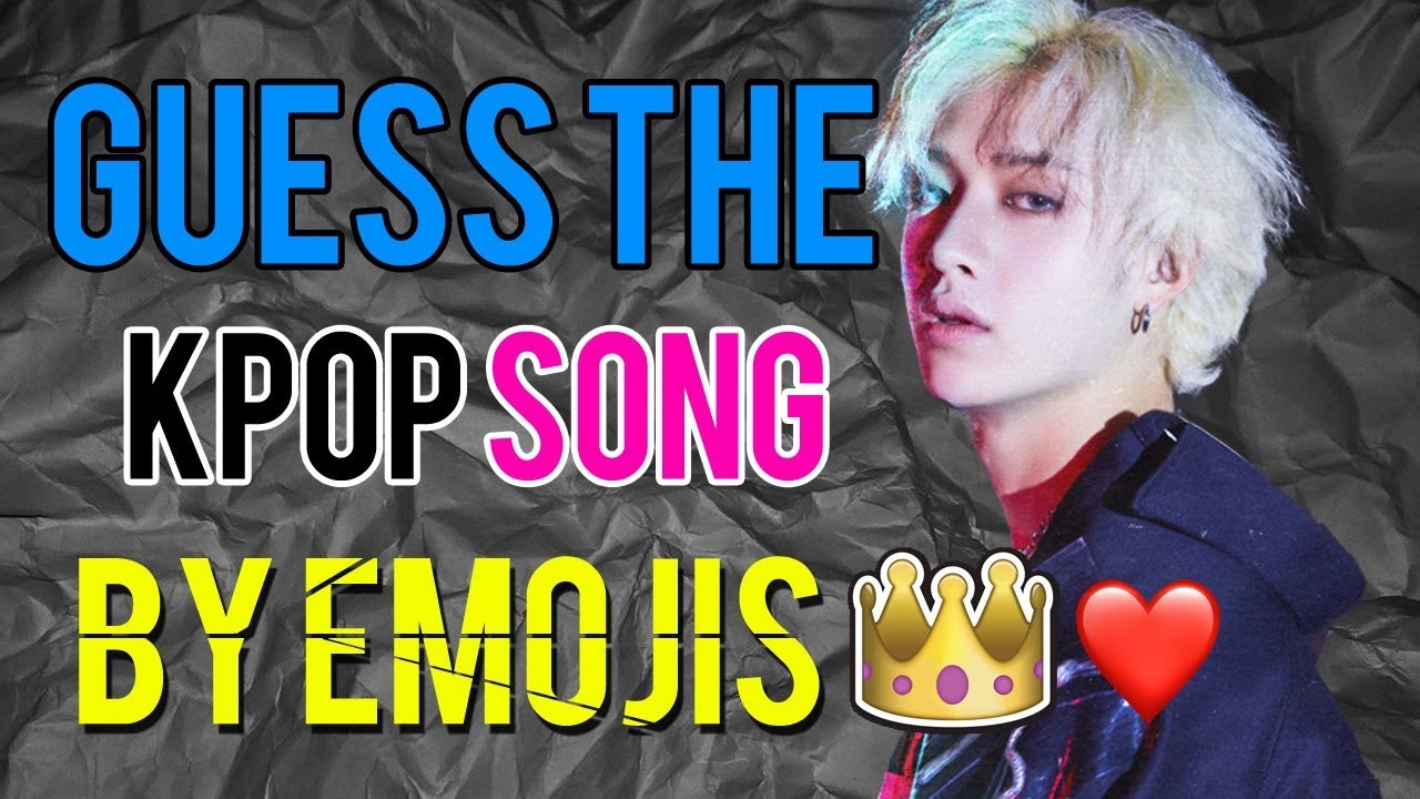[KPOP GAME] GUESS THE KPOP SONG BY THE EMOJI