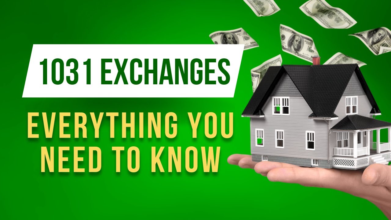 1031 Exchange: Everything You Need to Know Today
