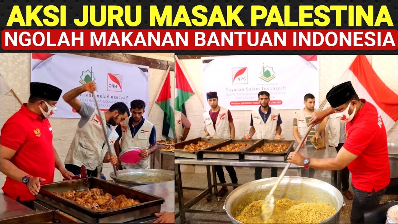 AKSI PARA PRIA JURU MASAK PALESTINA NGOLAH RATUSAN PORSI MAKANAN
