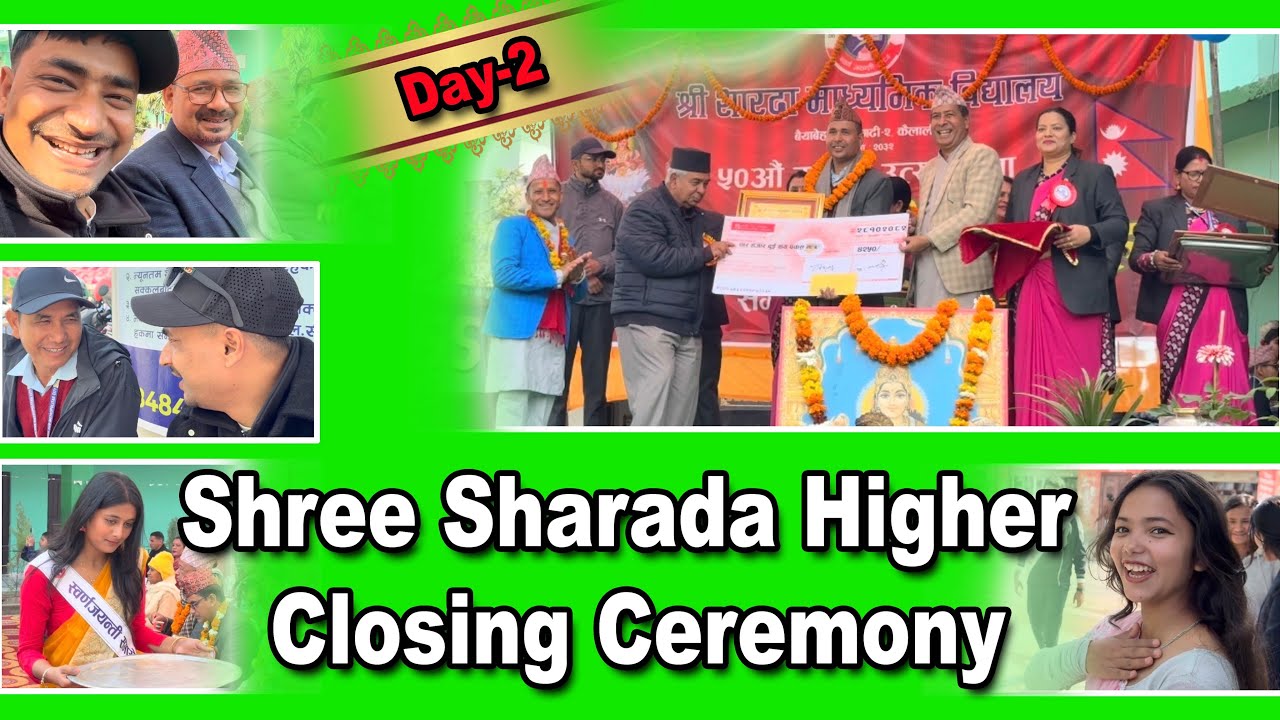 Day-2 Shree Sharada Higher Secondary Closing Ceremony ☺️ 🏫 