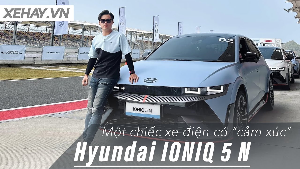 Tôi cầm lái Hyundai IONIQ 5 N: Một chiếc xe điện có “cảm xúc”, thật vậy! |XEHAY.VN|