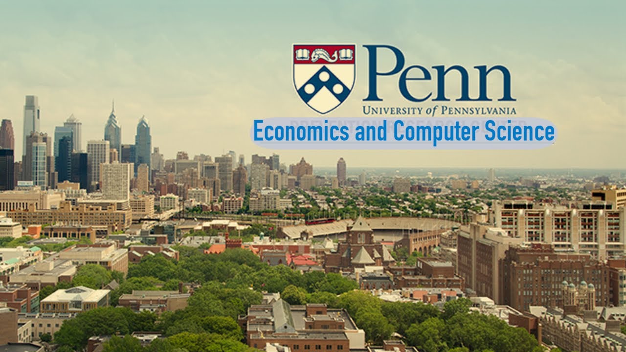 Study Economics & Computer Science at University of Pennsylvania