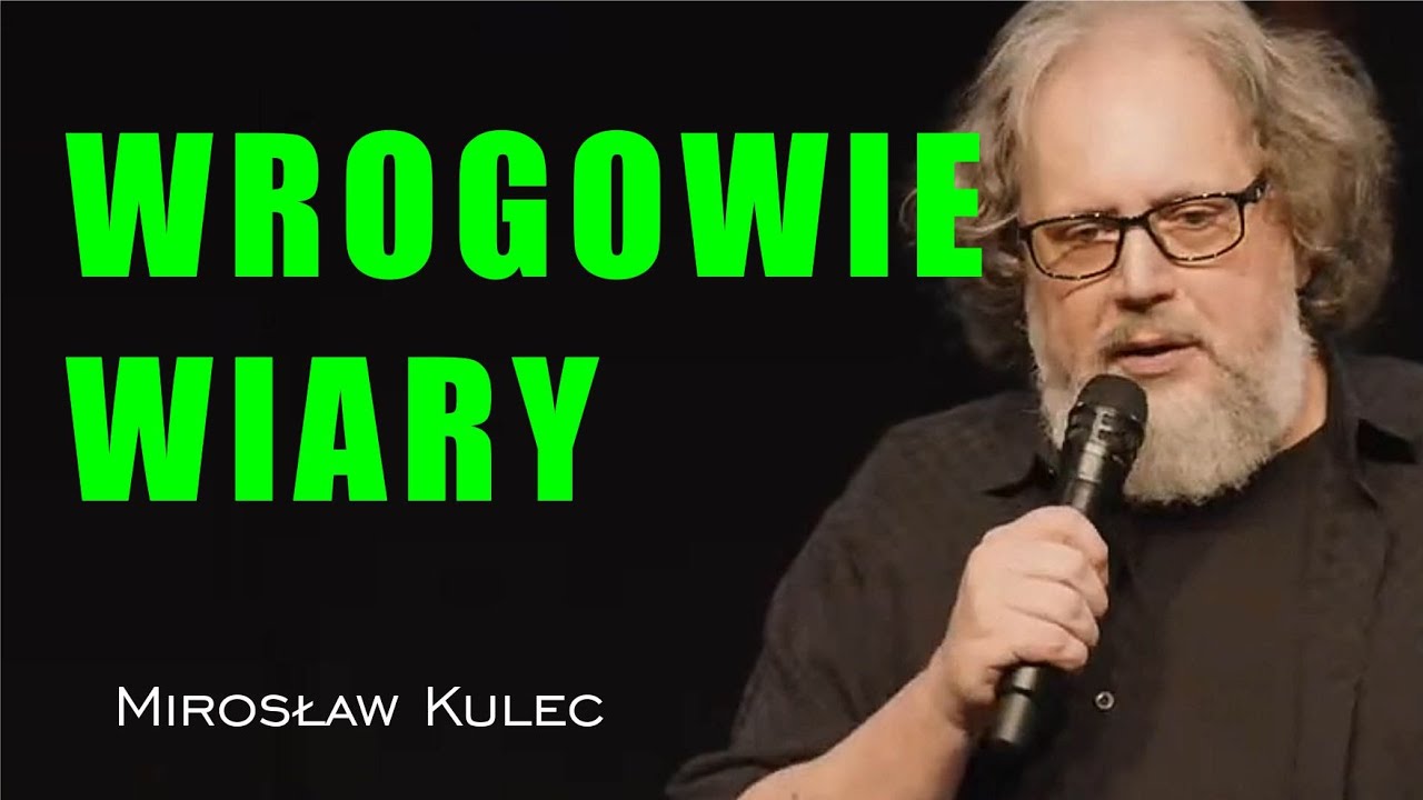 Wrogowie mojej wiary - Mirosław Kulec